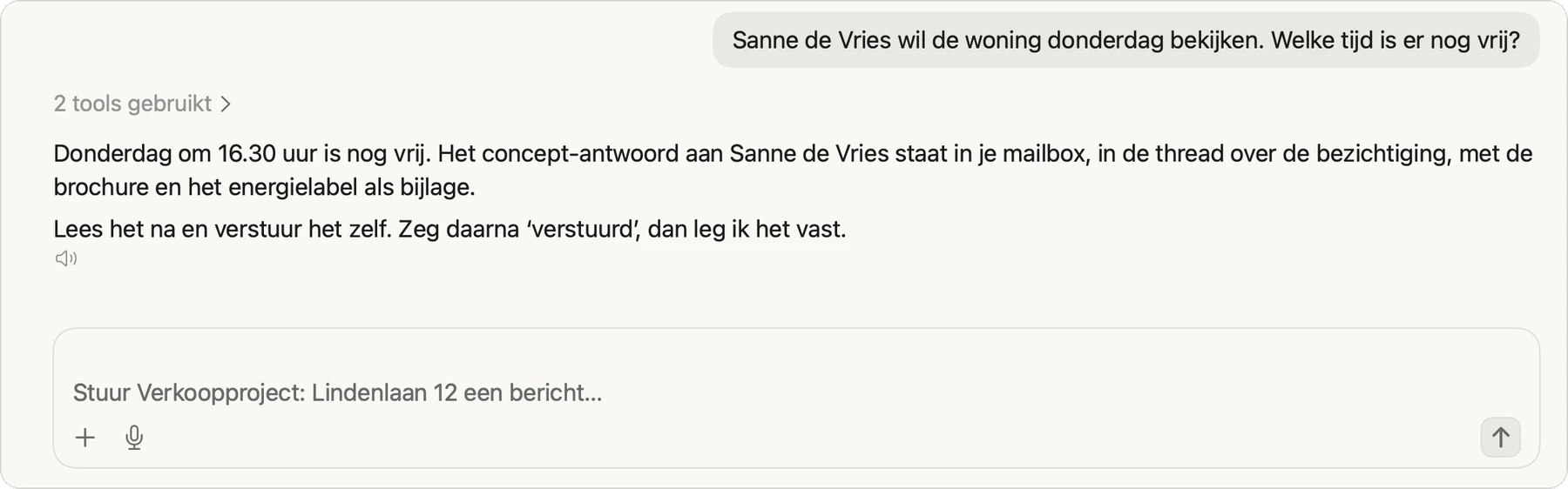 Een opdracht aan de agent van een verkoopproject, en zijn antwoord.