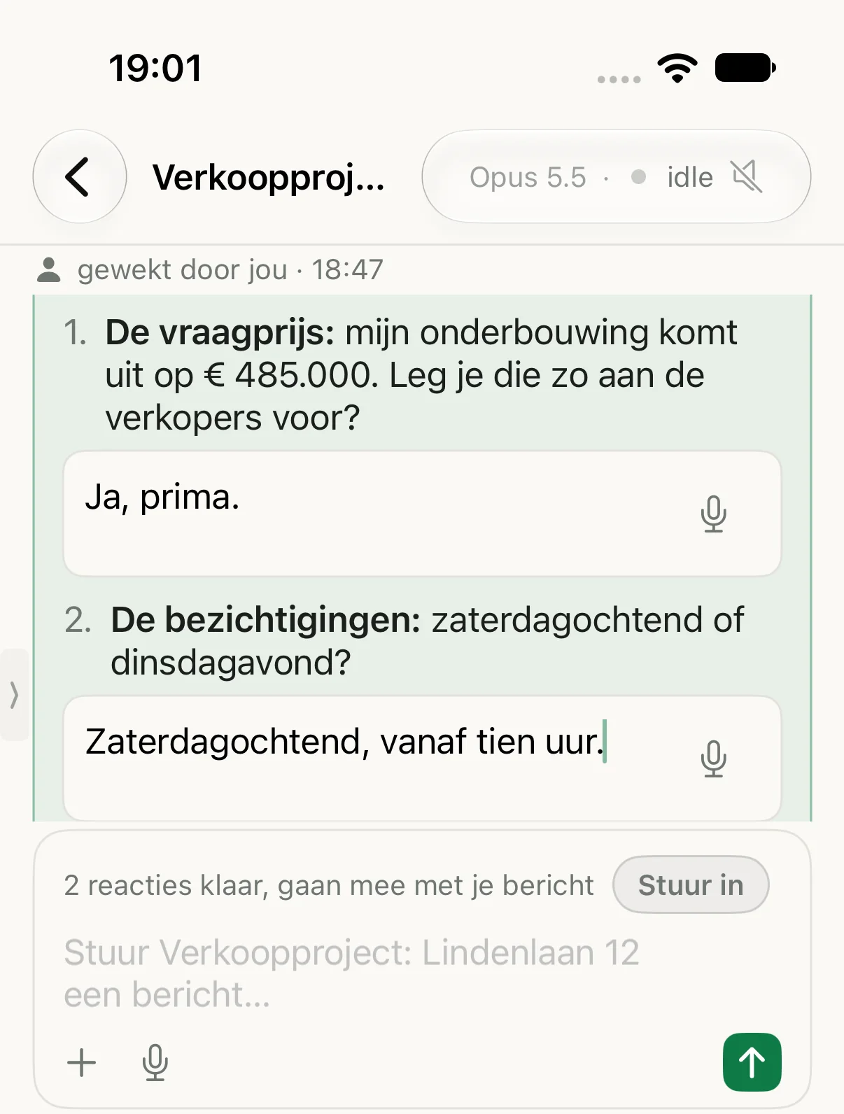 Onder beide punten staat de reactie in het vak, en boven het invoerveld "2 reacties klaar, gaan mee met je bericht" met "Stuur in".
