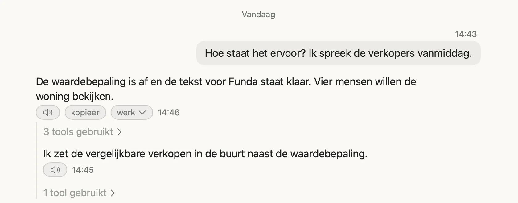 Een antwoord met "werk" opengeklapt: de tools die de agent gebruikte en de tussenzin die hij schreef, elk met de tijd.